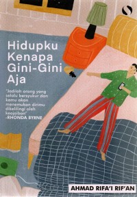 Image of Hidupku Kenapa Gini - Gini Aja