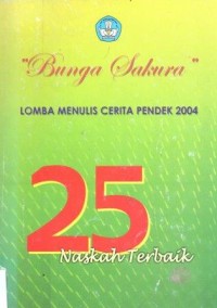 Image of 25 Naskah Terbaik : Lomba Menulis Cerita Pendek 2004