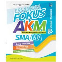 Image of Erlangga Fokus AKM (Asesmen Kompetensi Minimum) SMA/MA