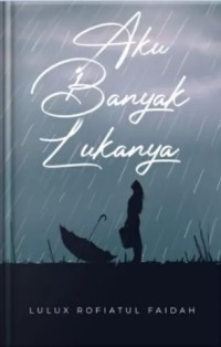 Image of Aku Banyak Lukanya