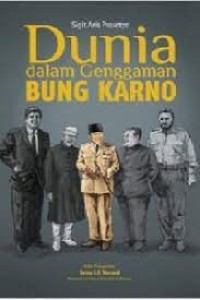 Image of Dunia dalam Genggaman Bung Karno