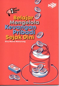 Image of Belajar Mengelola Keuangan Pribadi Sejak Dini