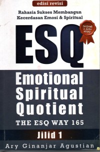 Image of Rahasia Sukses Membangun Kecerdasan Emosi & Spiritual ESQ (Emotional Spiritual Quotient)