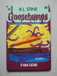Image of Goosebumps : Si Raja Cacing