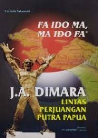 Image of J.A DIMARA Lintas Perjuangan Putra Papua