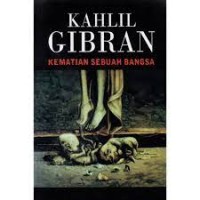 Image of Kahlil Gibran : Kematian Sebuah Bangsa