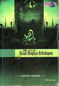 Image of Kisah Ringkas Kehidupan Rasulullah S.A.W