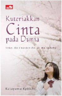 Image of Kuteriakkan Cinta Pada Dunia