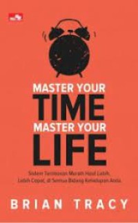 Image of Master Your Time Master Your Life