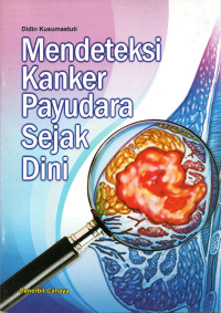 Image of Mendeteksi Kanker Payudara Sejak Dini