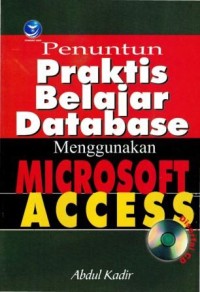 Image of Penuntun Praktis Belajar Database Menggunakan Miscrosoft Access
