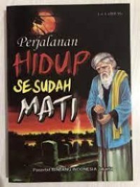 Image of Perjalanan Hidup Sesudah Mati