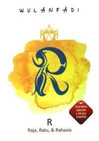 Image of R : Raja, Ratu, & Rahasia