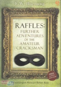 Image of Raffles : Further Adventures Of The Amateur Cracksman