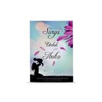 Image of Surga Untuk Ibuku