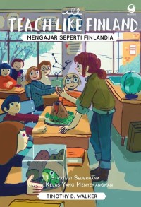 Image of Teach Like Finland : Mengajar Seperti Finlandia