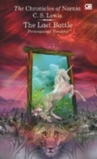 Image of The Last Battle: Pertempuran Terakhir