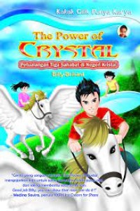 Image of The Power Of Crystal - Petualangan Tiga Sahabat di Negeri Kristal