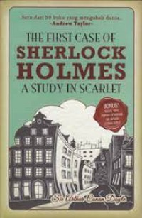 Image of The First Case Of Sherlock Holmes A Study In Scarlet