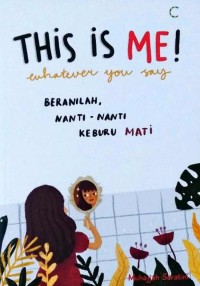 Image of This is Me ! Whatever You Say