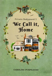 Image of We Call it, Home