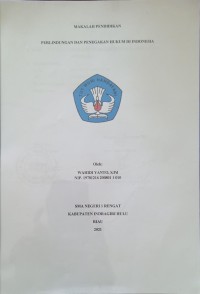 Image of Makalah Pendidikan : Perlindungan dan Penegakan Hukum di Indonesia