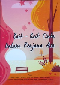 Image of Bait - Bait Cinta Dalam Renjana Asa