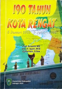 Image of 190 tahun kota Rengat : 5 Januari 1815 - 5 Januari 2006
