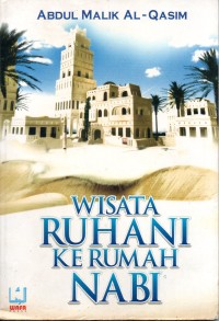 Image of Wisata Ruhani Ke Rumah Nabi