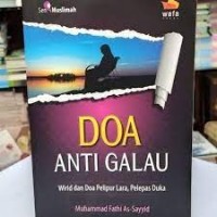 Image of Doa Anti Galau : Wirid dan Doa Pelipur Lara, Pelepas Duka