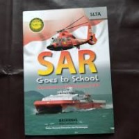 Image of SAR Goes to School : Kelembagaan dan Manajamen SAR