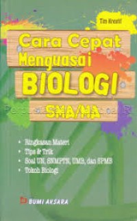 Image of Cara Cepat Menguasai Biologi SMA/MA