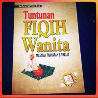 Image of Tuntunan Fiqih Wanita : Masalah Thaharah & Shalat