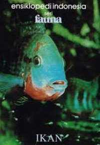 Image of Ensiklopedi Indonesia Seri Fauna : Ikan