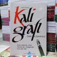 Image of Kaligrafi Dari A sampai Z : Suatu Pedoman untuk Menulis dan Menggambar huruf dan teks