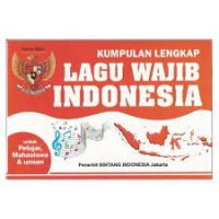 Image of Kumpulan Lengkap Lagu Wajib Indonesia