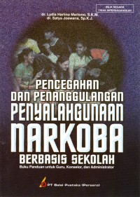 Image of Pencegahan dan Penanggulangan Penyalahgunaan Narkoba Berbasis Sekolah