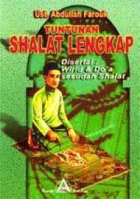 Image of Tuntunan Shalat Lengkap Disertai : Wirid & Do'a sesudah Shalat
